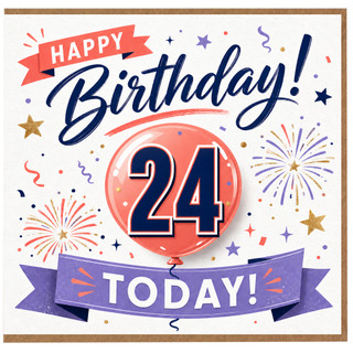 24th Birthday Card, Happy 24th Birthday Today Card
