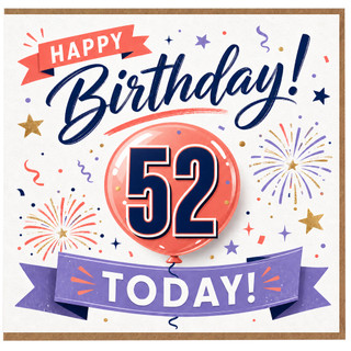 52nd Birthday Card, Happy Birthday Today Card, 52 Today Birthday Card