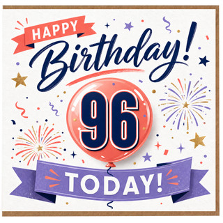 96th Birthday Card, Happy 96 Birthday Card
