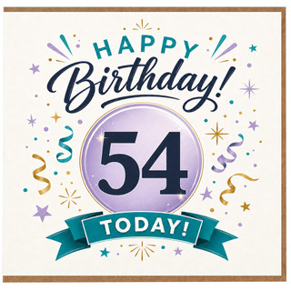 54th Birthday Card, Happy Birthday Today Card