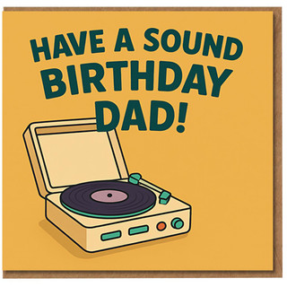 Funny Dad Birthday Card - Have a Sound Birthday Dad - Music Pun Record Player Design - For Father, From Son or Daughter