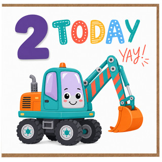 2nd Birthday Card, Cute Excavator 2 Today Yay Card
