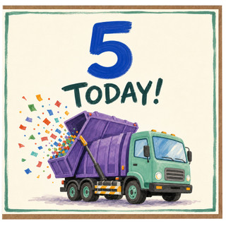 5th Birthday Card, Dump Truck 5 Today Birthday Card