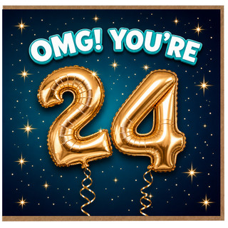 24th Birthday Card, OMG You're 24 Card