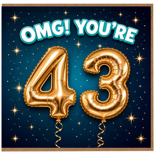 43rd Birthday Card, OMG You're 43 Card