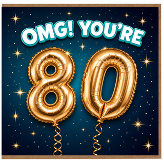 80th Birthday Card, OMG You're 80