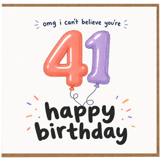 41st Birthday Card, Funny Happy Birthday Card for 41 Year Old