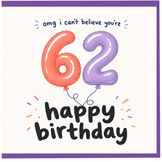 62nd Birthday Card, Happy Birthday Card for 62 Year Old