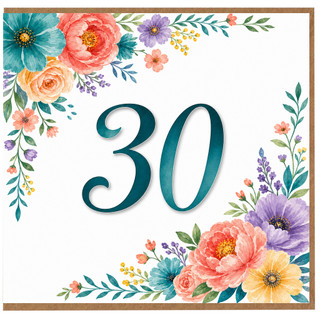 30th Birthday Card, Floral 30 Birthday Card