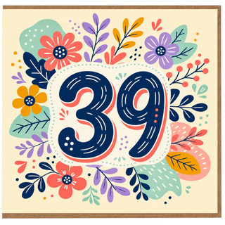 39th Birthday Card, Colourful Floral Number 39 Card