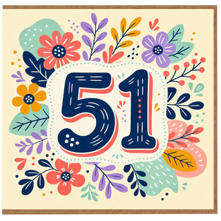 51st Birthday Card, Floral 51 Birthday Card
