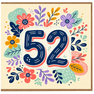 52nd Birthday Card, Floral Number 52 Card