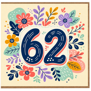 62nd Birthday Card, Colourful Floral Number 62 Celebration Card