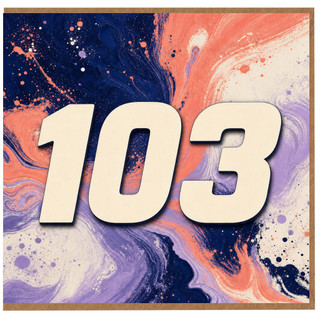 103rd Birthday Card, Abstract Paint Splash Design