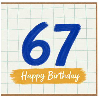 67th Birthday Card, Happy Birthday Card