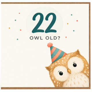 22nd Birthday Card, Owl Old? Funny Birthday Card
