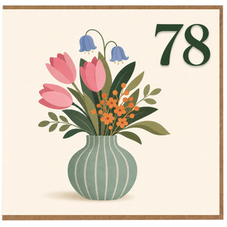 78th Birthday Card, Floral Vase Design