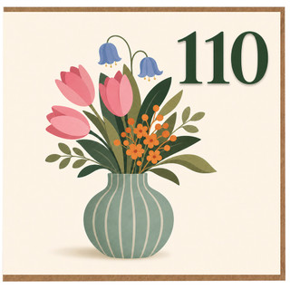 110th Birthday Card, Floral Vase Design