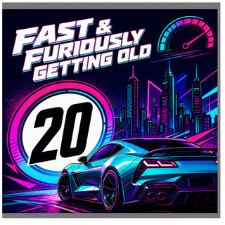 20th Birthday Card, Fast & Furiously Getting Old Racing Car Card