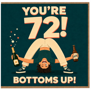 72nd Birthday Card, for Him