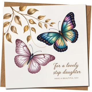 Stepdaughter Butterfly Greeting Card - For a Lovely Step Daughter - Elegant Butterflies & Leaves Design - 145mm x 145mm - Birthday or Any Occasion, Includes Kraft Envelope