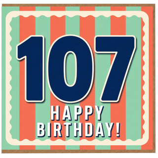 107th Birthday Card, Happy Birthday 107 Card