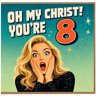 8th Birthday Card, Oh My Christ! Funny Retro Birthday Card