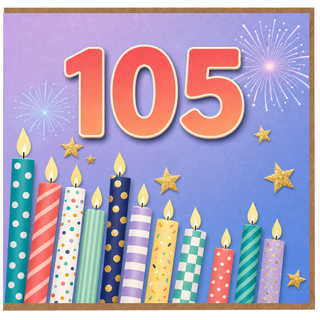 105th Birthday Card, Colourful Candles and Fireworks Design