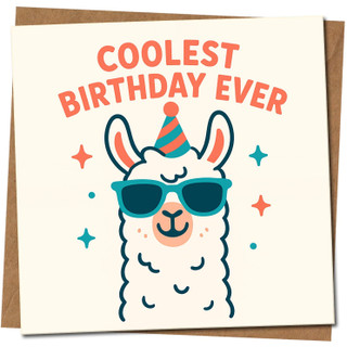Coolest Birthday Ever Llama Card - Funny Alpaca, 145mm x 145mm Square, Includes Kraft Envelope