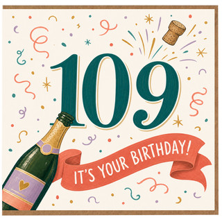 109th Birthday Card, It's Your Birthday Champagne Celebration Card