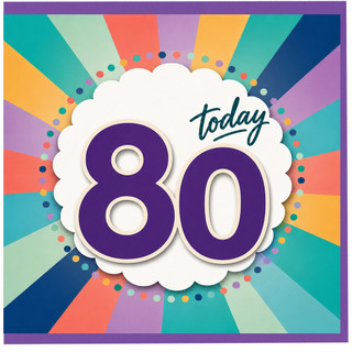 80th Birthday Card, Colourful Today 80 Celebration Card