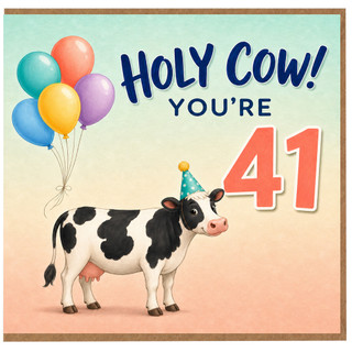 41st Birthday Card, Holy Cow You're 41 Funny Cow Birthday Card