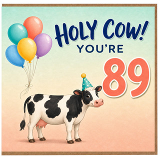 89th Birthday Card, Holy Cow You're 89 Cute Cow Balloon Card