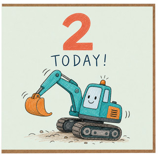 2nd Birthday Card, Construction Digger 2 Today Card