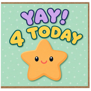 4th Birthday Card, YAY! 4 Today Cute Star Design