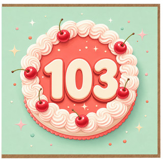 103rd Birthday Card, 103 Birthday Card