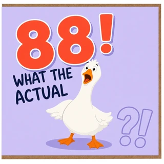 88th Birthday Card, What the Actual Goose Funny Birthday Card