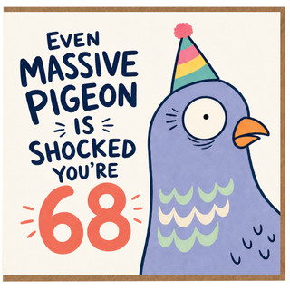 68th Birthday Card, Funny Pigeon Party Hat Card