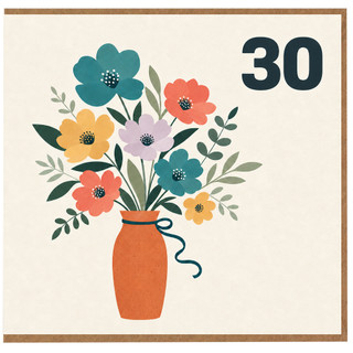 30th Birthday Card, Colourful Flower Bouquet Vase Design