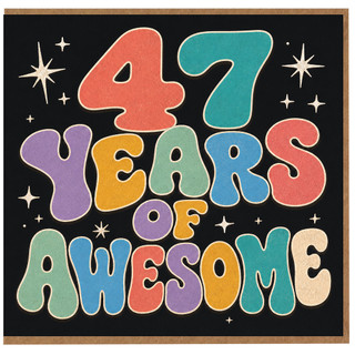 47th Birthday Card, 47 Years of Awesomeness Retro Colourful Card