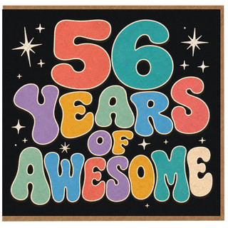 56th Birthday Card, 56 Years of Awesome Card