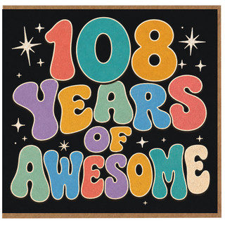108th Birthday Card, 108 Years of Awesome Retro Style Card