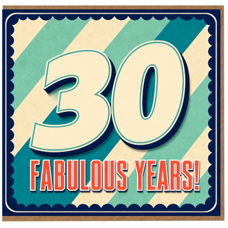 30th Birthday Card, 30 Fabulous Years!