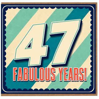 47th Birthday Card, Fabulous Years Retro Style Greeting Card