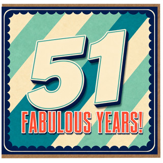 51st Birthday Card, Fabulous 51 Years