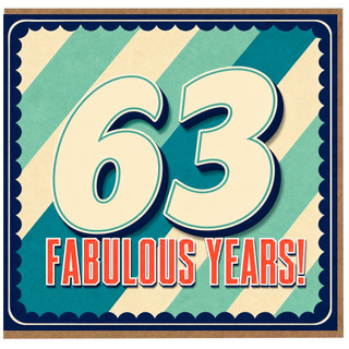 63rd Birthday Card, Fabulous Years Card
