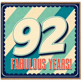 92nd Birthday Card, Fabulous 92 Years Greeting Card
