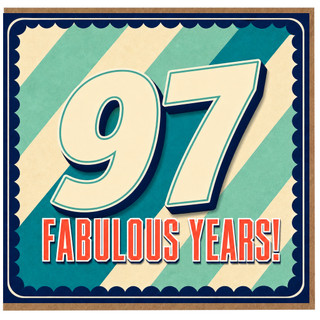 97th Birthday Card, Fabulous Years Card