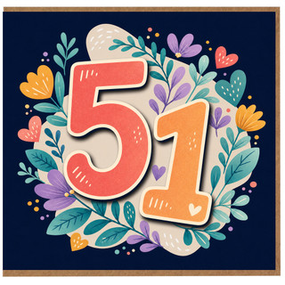 51st Birthday Card, Colourful Floral Number 51 Card