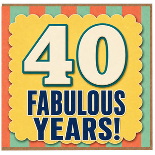 40th Birthday Card, Fabulous Years Birthday Card for Him or Her